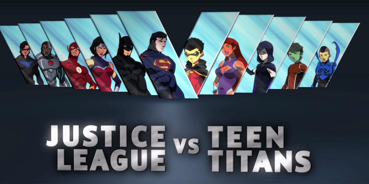 Justice League vs. Teen Titans: Teaser and Sneak Peek - Daily Superheroes -  Your daily dose of Superheroes news