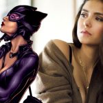 Nina Dobrev wants to play Catwoman!