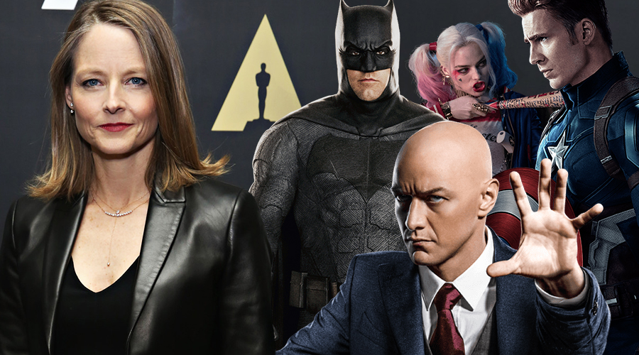 Jodie Foster criticizes superhero blockbusters for ruining the viewing habits!